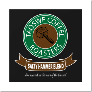 TAOSWF COFEE ROASTERS - Salty Hammer Dark Posters and Art